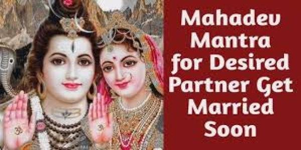 Mahadev Mantra for Desired Partner